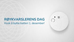 Info bilde med tekst "røykvarslerens dag, husk å byte batteri 1. desember!" med en røykvarsler i bakgrunnen.